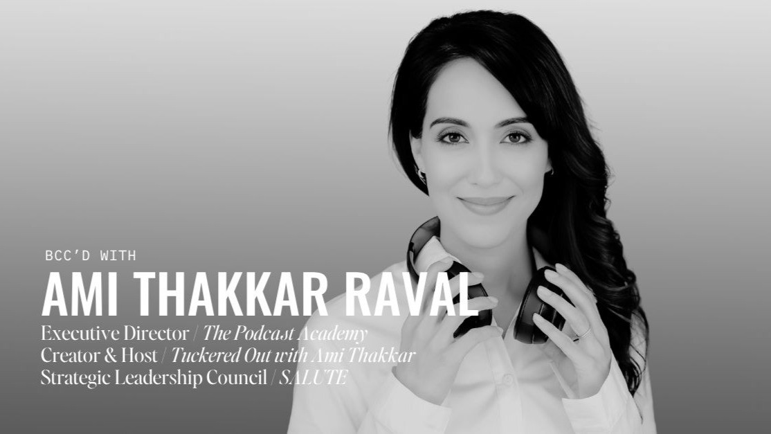 BCC’d with Ami Thakkar Raval: She’s Building Her Purpose One Pivot at a Time